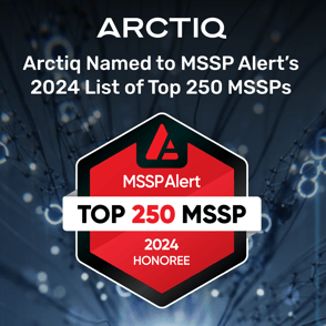 Arctiq Named to MSSP Alert’s 2024 List of Top 250 MSSPs