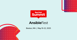 Field Report from Red Hat Summit and AnsibleFest 2025