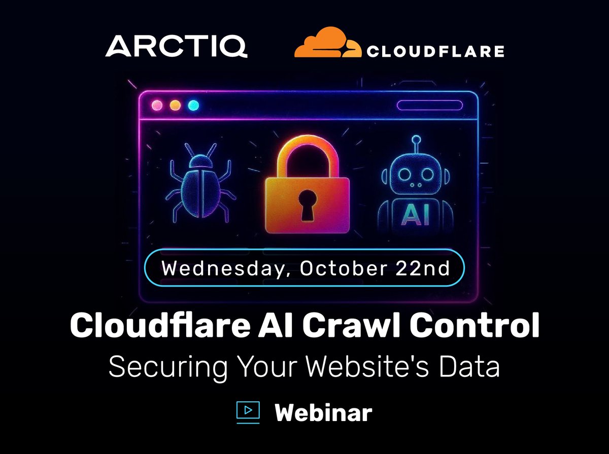 arctiq-Oct 15-Cloudflare Ai Crawl Control-Email-3