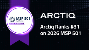 Arctiq Ranks #31 on 2026 MSP 501